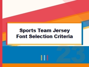 Choosing Fonts for Team Jerseys: Functionality and Versatility